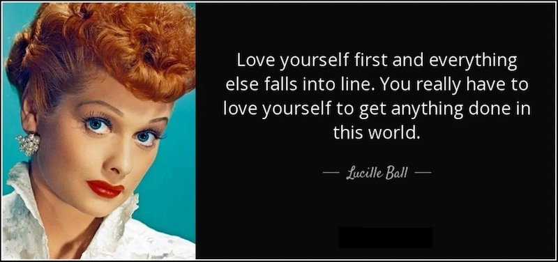 Love Yourself…But Not Too Much.